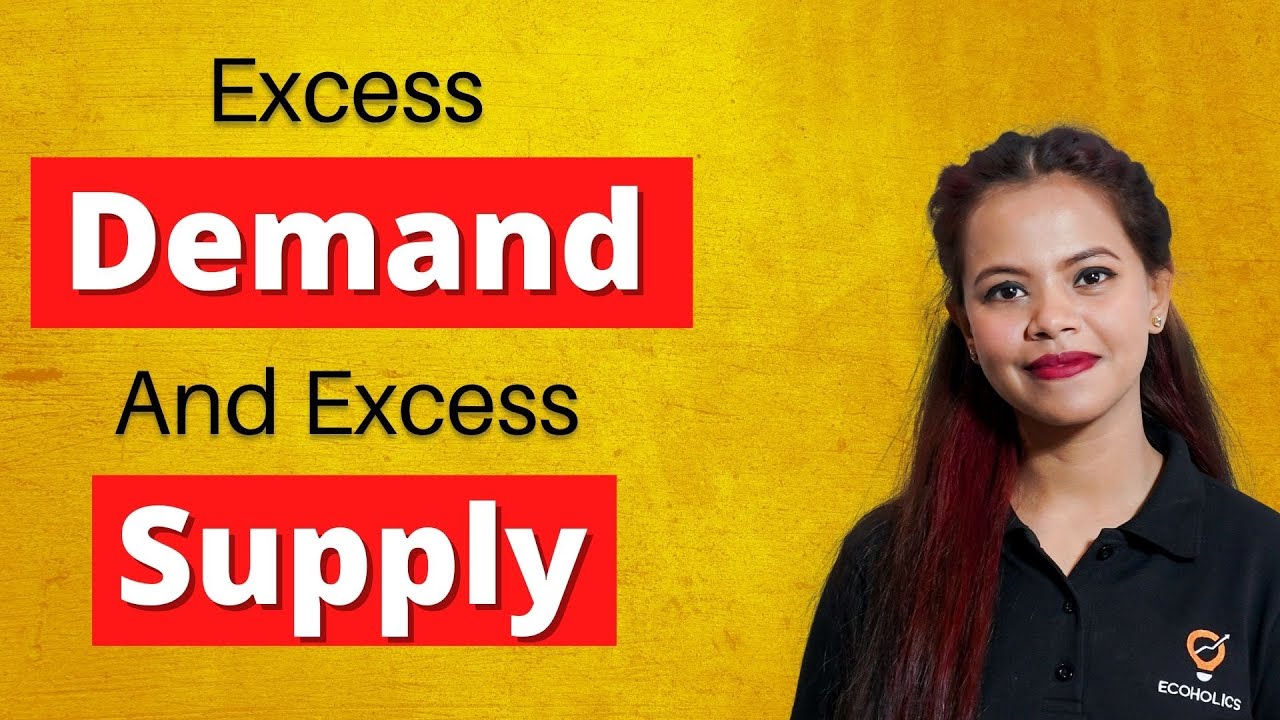 Excess Demand And Excess Supply | Market equilibrium | Microeconomics | Ecoholics