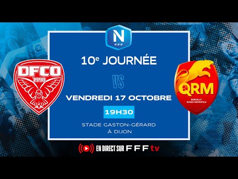 J10 I Dijon FCO vs QRM en replay I National FFF 2025-2026