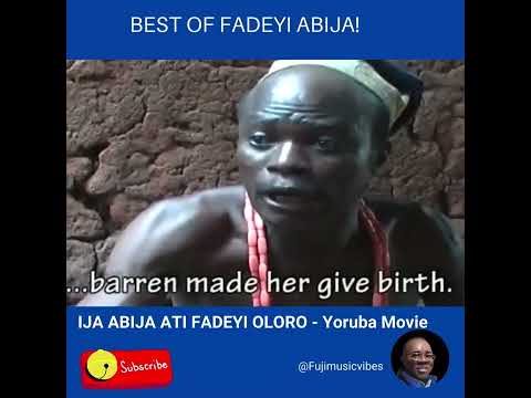 BEST OF FADEYI ABIJA! - IJA ABIJA ATI FADEYI OLORO - Yoruba Movie