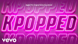 Lady Marmalade | KPOPPED (Apple TV+ Original Series Soundtrack) Vol. 1
