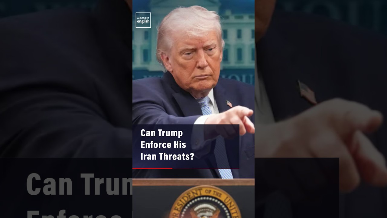 Video | Can Trump Enforce His Iran Threats?