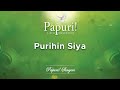 Papuri! Singers - Purihin Siya (Official Audio)