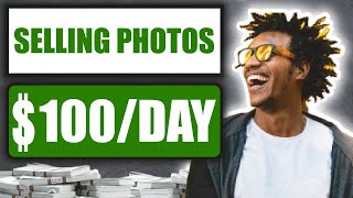 How To Make Money Selling Photos Online As A Complete Beginner (In 2023)
