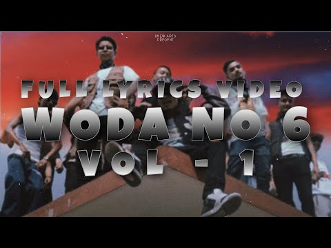 WODA NO. 6 - VOL 1 (Full Lyrics Video)