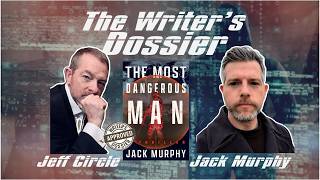 Jack Murphy—THE MOST DANGEROUS MAN