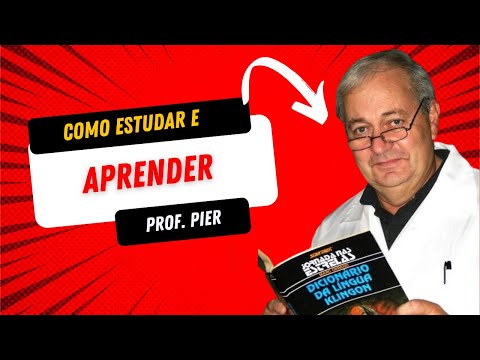 COMO ESTUDAR E APRENDER - Professor Pier