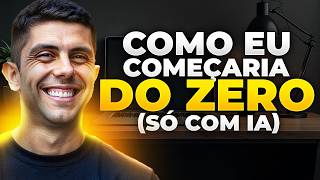 Como começar como afiliado com IA em 2025 (Como eu começaria do zero hoje)