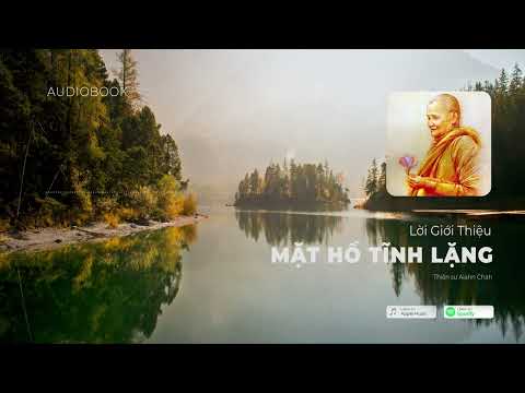 Mặt Hồ Tĩnh Lặng | Thiền sư Ajahn Chah