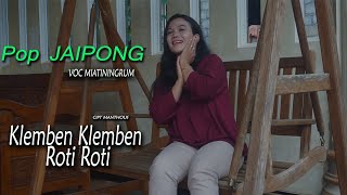 Download lagu Klemben Klemben Roti Roti Voc Miatiningrum I Pop Jaipong Viral Manthous mp3