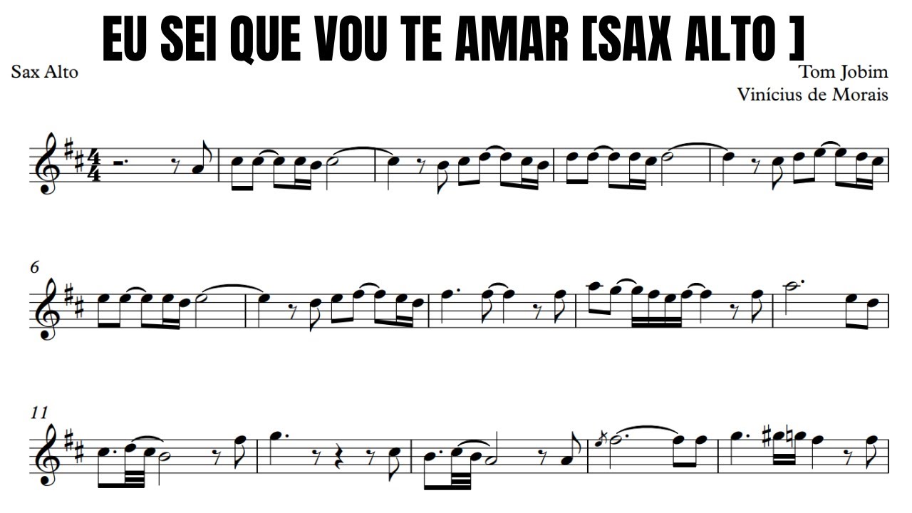 EU SEI QUE VOU TE AMAR [PARTITURA PARA SAX ALTO] TOM JOBIM E VINÍCIUS DE MORAIS