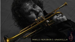 Saxofollia Saxophone Quartet & Marco Pierobon - Il Carnevale di Venezia