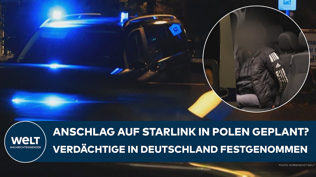 DEUTSCHLAND: Starlink-Sabotage in Polen! Polizei nimmt Verdächtige in Deutschland fest