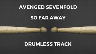 Download lagu Avenged Sevenfold - So Far Away (drumless) mp3