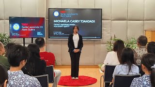 The Myth Of The Better Idea | Michaela Casey Tjahjadi | TEDxSanta Laurensia HS Alam Sutera