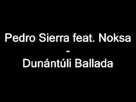 Pedro Sierra feat. Bálint - Dunántúli Ballada