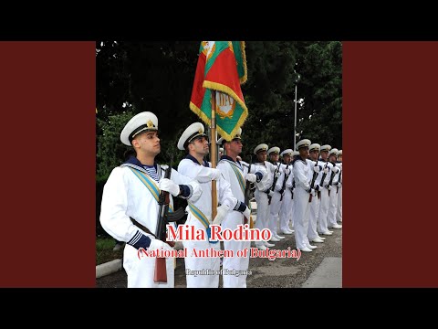 Mila Rodino (National Anthem of Bulgaria)