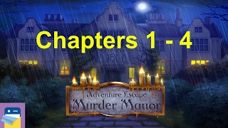 Adventure Escape: Murder Manor: Walkthrough:Chapters 1, 2, 3, 4