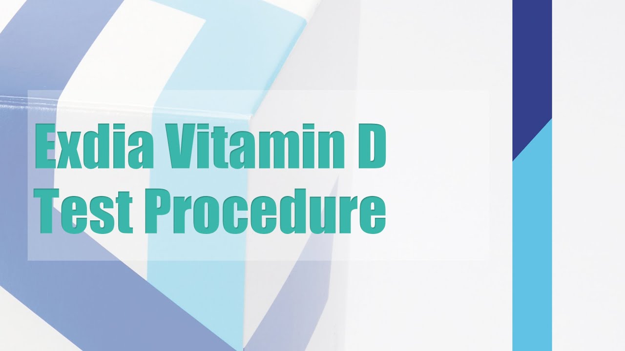 Exdia Vitamin D Test Procedure