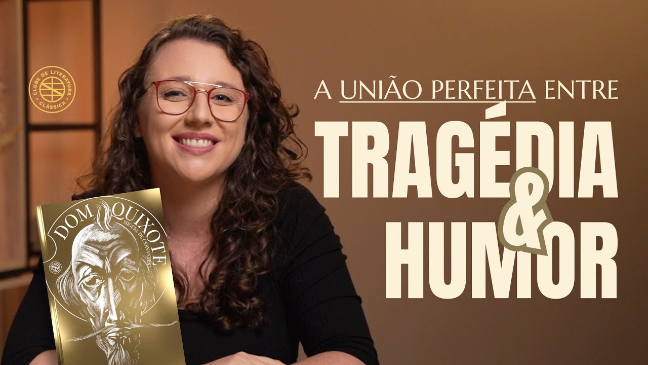 DOM QUIXOTE: muito mais do que a história de um louco