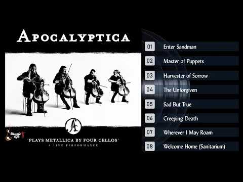 APOCALYPTICA-Plays Metallica by Four Cellos (Full Album)