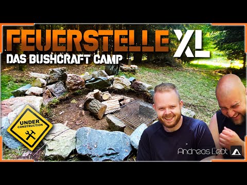 FEUERSTELLE XL 🔥 Kochstelle aus Stein  | BUSHCRAFT SURVIVAL CAMP | Lagerbau #001 | Andreas Lebt