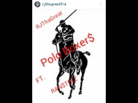 RJThaGreat ft. RANSTEEZ - Polo Boxers