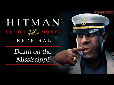 Hitman: Blood Money Reprisal - Mission #8 - Death on the Mississippi