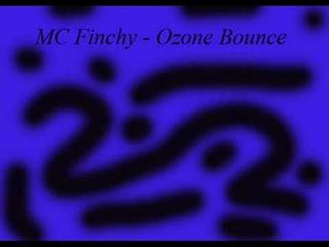 MC Finchy - Ozone Bounce