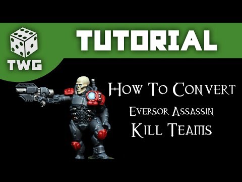 How To Convert An Eversor Assassin Kill Team: Warhammer 40k Tutorial (The War Gamer)