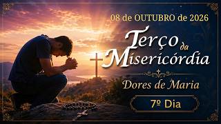 7º DIA - Terço da Misericórdia - 08.10.2026 - Padre Robson Oliveira