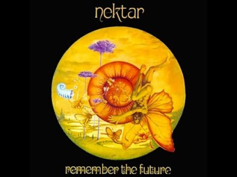 NEKTAR- Remember the Future (1973)
