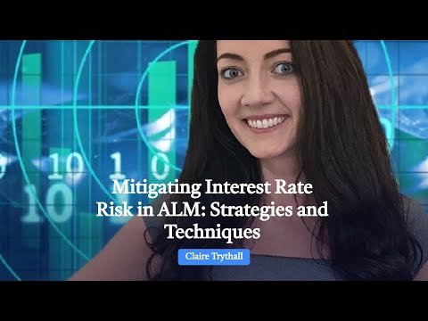 Mitigating Interest Rate Risk in ALM: Strategies and Techniques