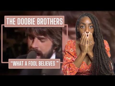 First Time Hearing The Doobie Brothers - What A Fool Believes | REACTION 🔥🔥🔥