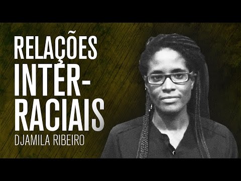 Relações interraciais e a solidão da mulher negra | Djamila Ribeiro