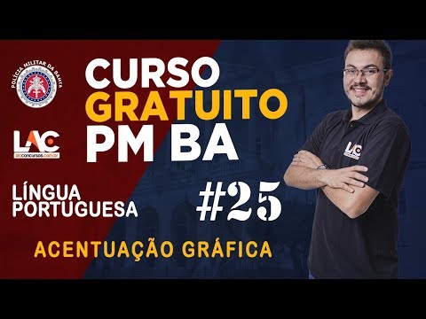 PM  BA 2019 - Acentuação Gráfica - Parte 1