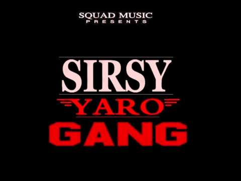 Sirsy - Yaro Gang (2011)