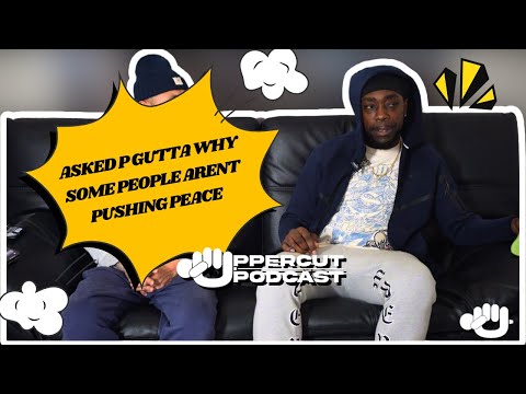 P GUTTA EXPLAINS WHY SOME ARENT JACKIN THE PUSHING PEACE MOVEMENT‼️🗣️🤔