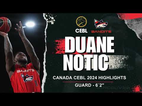 DUANE NOTICE CEBL 2024 HIGHLIGHTS