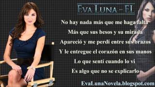 Letra de &quot;El&quot; de la Novela Eva Luna por Jenni Rivera