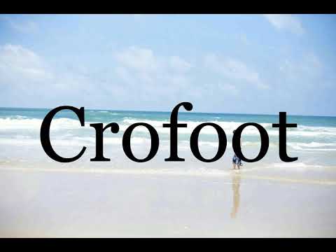 How To Pronounce Crofoot🌈🌈🌈🌈🌈🌈Pronunciation Of Crofoot
