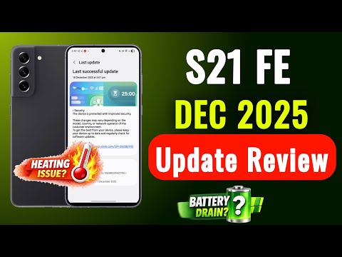 Samsung Galaxy S21 FE December 2025 Update | New Features, Performance & Battery Test