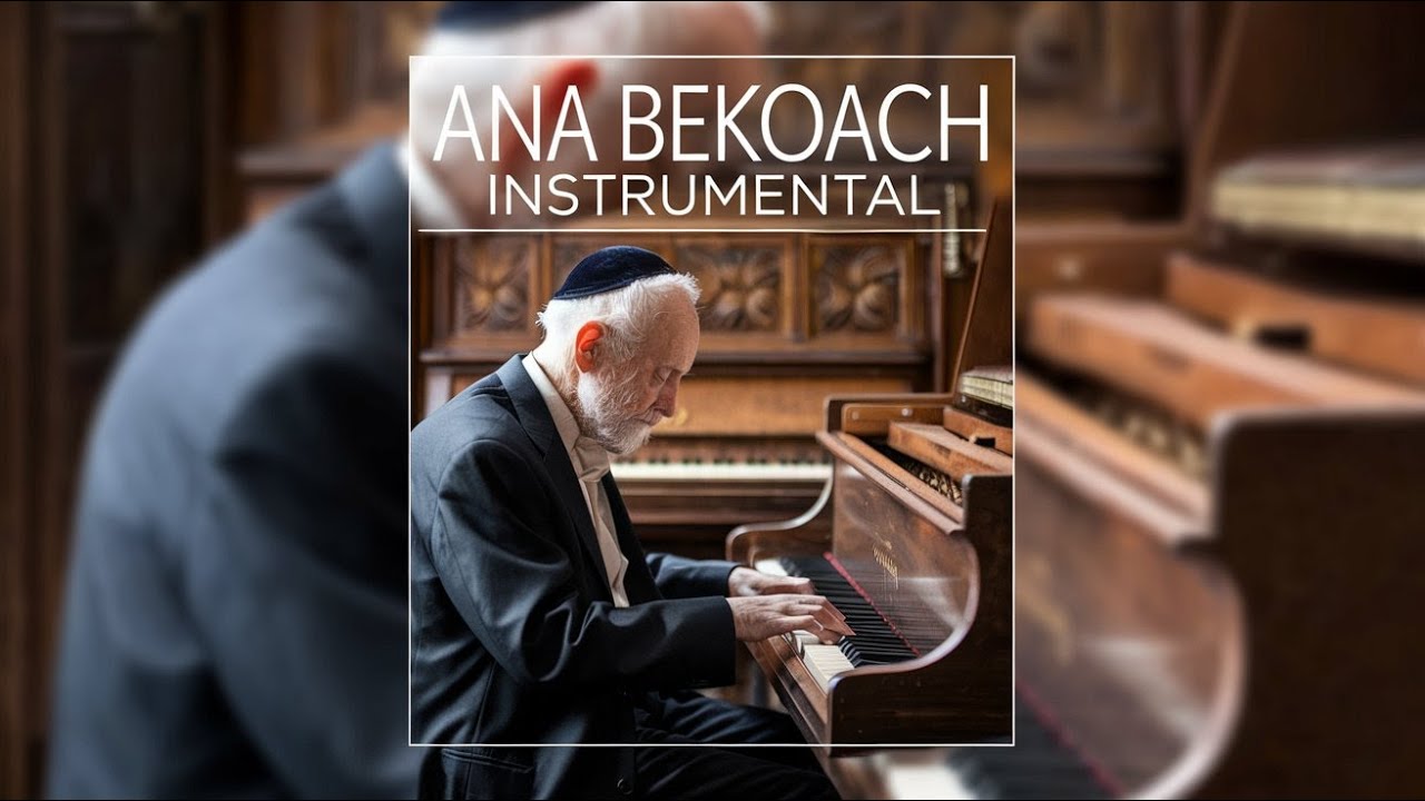 Ana Bekoach Instrumental Piano / 1 Hora da Oração Kabalística Mais Poderosa do Mundo