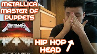 HIP HOP HEAD REACTS to METALLICA - Master Of Puppets (METAL MONDAYS)