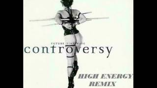 Future Tiny Wave - Controversy (High Energy)