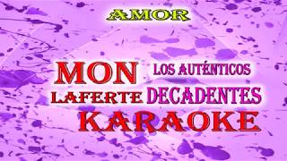 AMOR - Los Auténticos Decadentes Ft  Mon Laferte (KARAOKE)