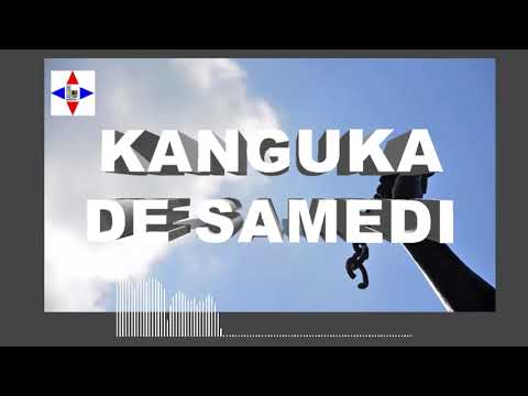 KANGUKA DE SAMEDI LE 10/12/2022 par Chris NDIKUMANA