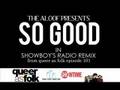 The Aloof - So Good (Showboy's Radio Mix) 