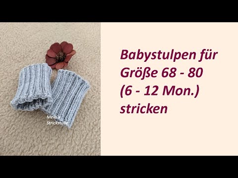 Ragmela 85 - Babystulpen für Größe 68 bis 80 (6 - 12 Mon.) stricken