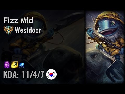 Fizz Mid vs Annie - Westdoor - KR Challenger Patch 6.9