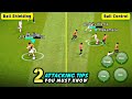 Attacking Tips: Ball Shielding & Ball Control in eFootball 2023 Mobile
